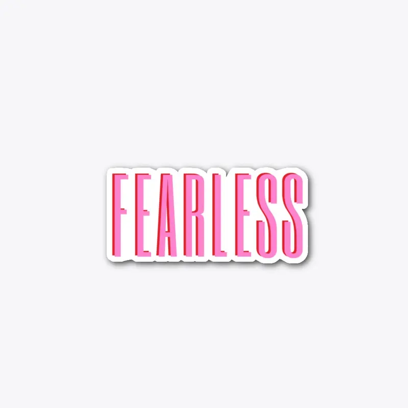 FEARLESS